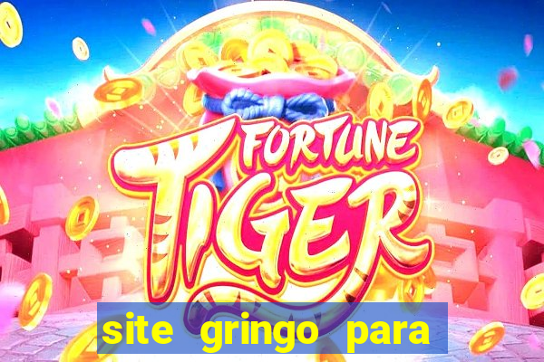 site gringo para ganhar dinheiro